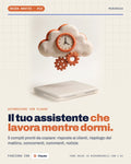 Il tuo assistente che lavora mentre dormi